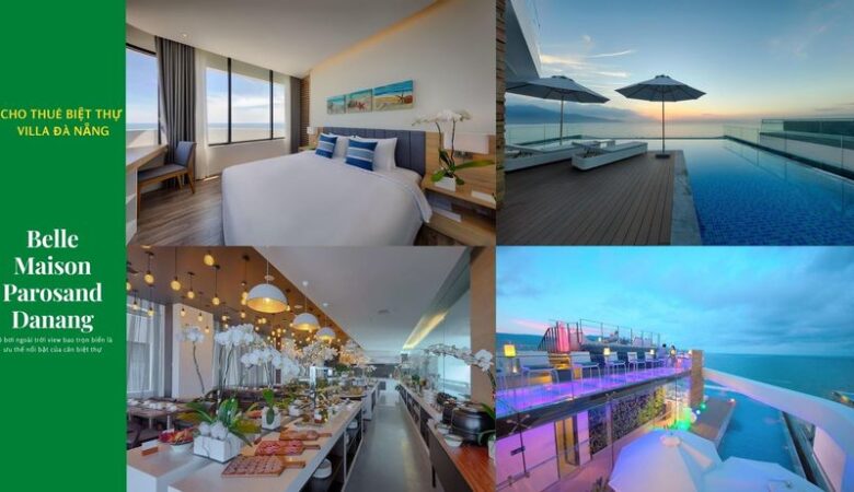 Top 20 Riệt thự villa Đà Nẵng giá rẻ view đẹp gần biển cho thuê du lịch